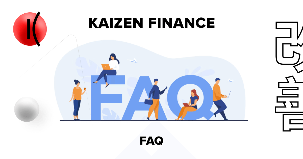 Kaizen Finance FAQ